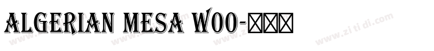 Algerian Mesa W00字体转换